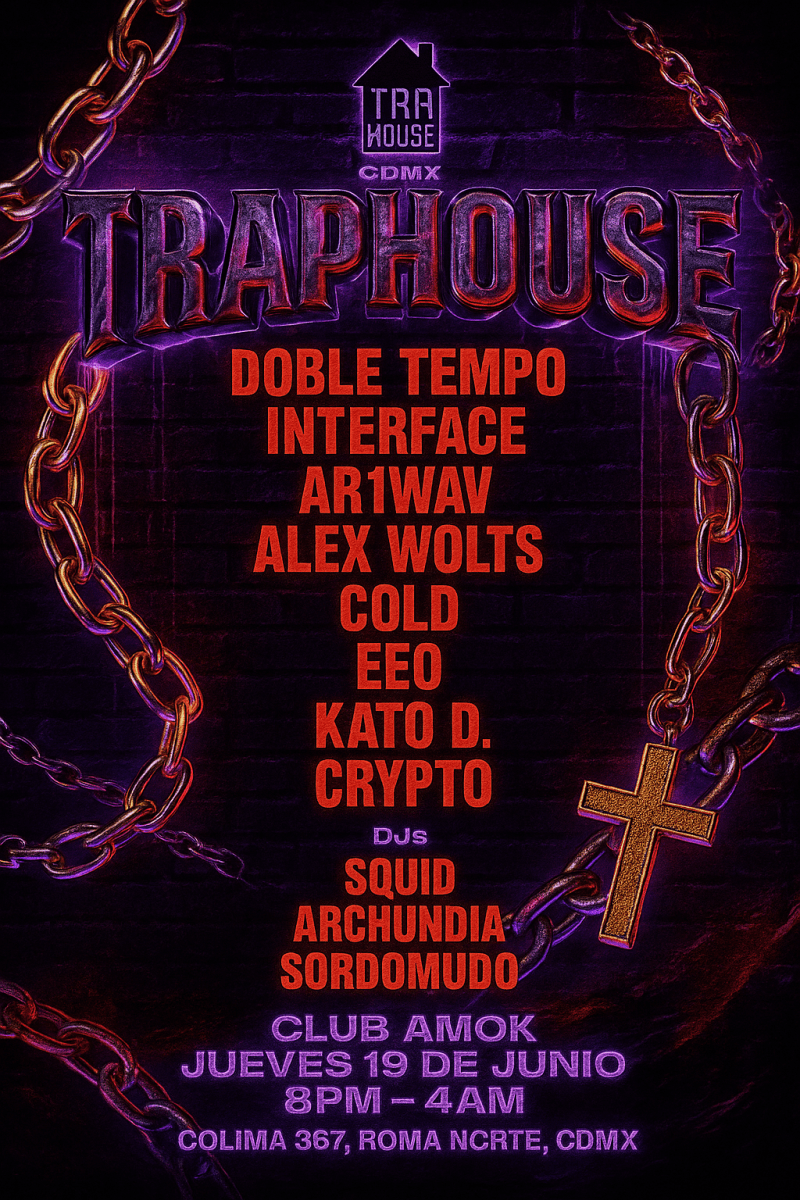 TrapHouseCdmx: Jueves 19